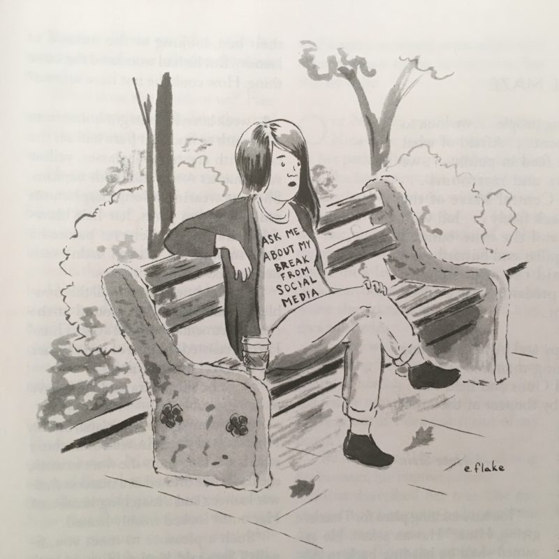 Ask me about my break from social media. New Yorker Cartoon Jan 8 2018